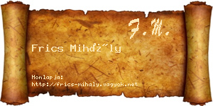 Frics Mihály névjegykártya